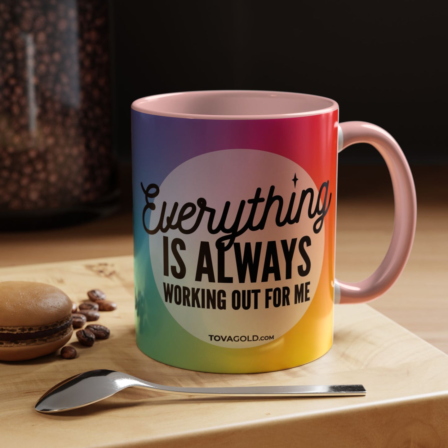 Everything is Always Working Out for me Coffee Mug