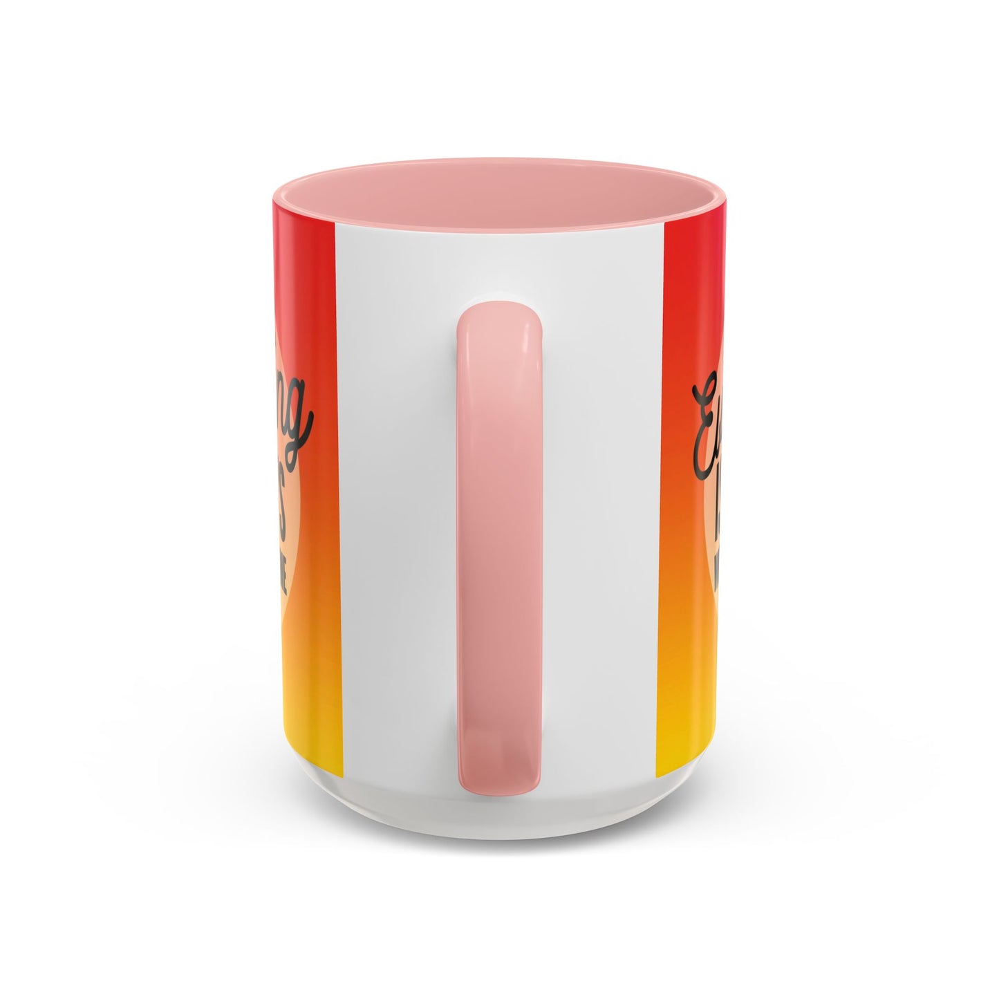 Everything is Always Working Out for me Coffee Mug