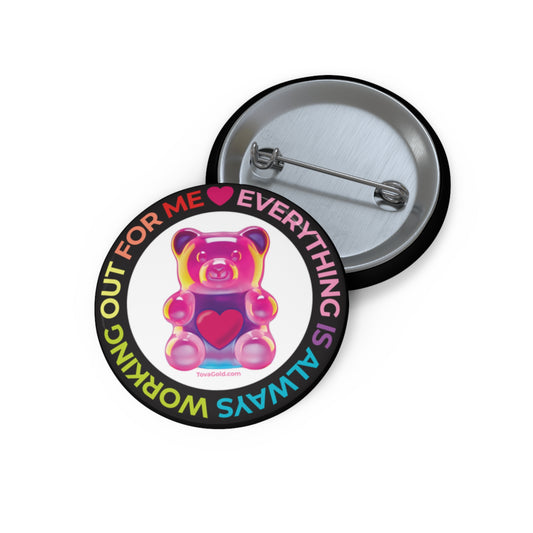 Everything Is Working Out Custom Pin Buttons