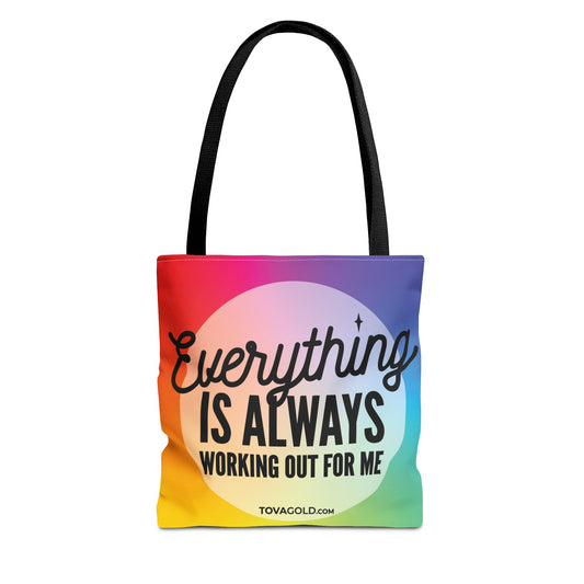 Everything Is Always Working Out For Me Tote BagTote Bag